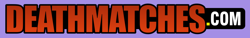 Deathmatches